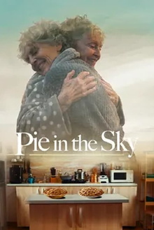 Pie in the Sky Trailer