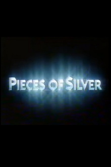 Pieces of Silver Trailer