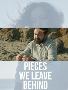 Pieces We Leave Behind Trailer