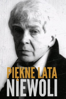 Piękne lata niewoli Trailer