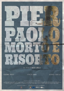 Pier Paolo morto e risorto Trailer