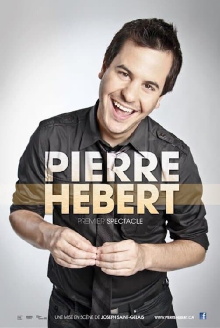 Pierre Hébert: Premier Spectacle Trailer