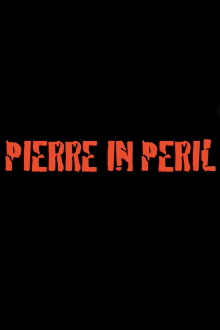 Pierre in Peril Trailer