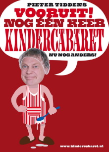 Pieter Tiddens: Vooruit! Nog Één Keer Kindercabaret, Nu Nog Anders! Trailer