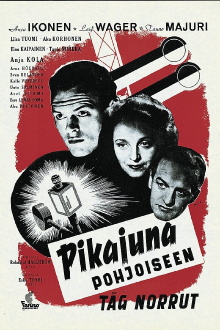 Pikajuna pohjoiseen Trailer