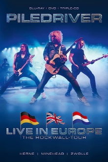 Piledriver : Live In Europe - The Rockwall Tour 2020 Trailer