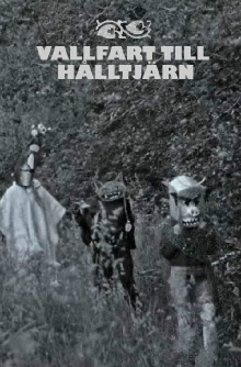 Pilgrimage to Halltjärn Trailer