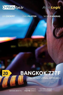 PilotsEYE.tv Bangkok B777F Trailer