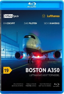 PilotsEYE.tv Boston A350 Trailer