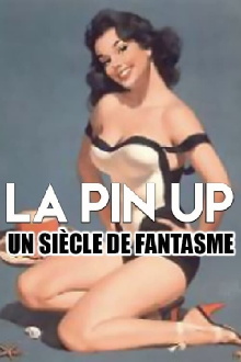 Pin-up models, a century of fantasies Trailer