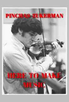 Pinchas Zukerman: Here to Make Music Trailer