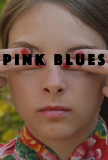 Pink Blues Trailer