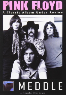 Pink Floyd: Meddle - A Classic Album Under Review Trailer