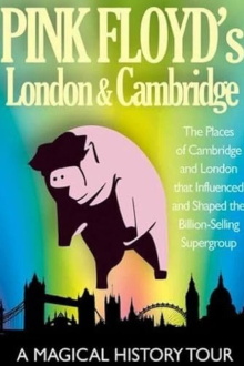 Pink Floyd's London & Cambridge: A Magical History Tour Trailer