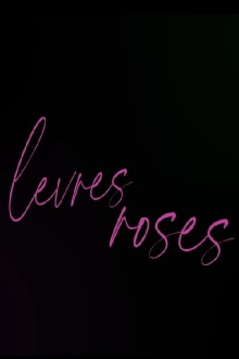 Pink Lips Trailer