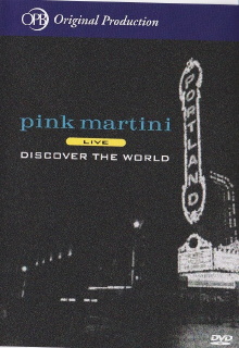 Pink Martini - Discover the World Trailer