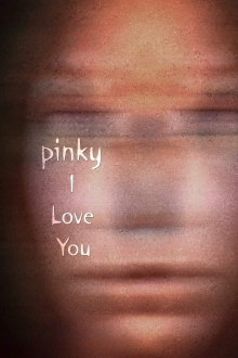 Pinky I Love You Trailer
