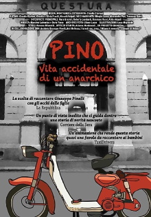 Pino - Vita accidentale di un anarchico Trailer