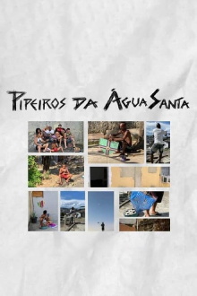 Pipeiros da Água Santa Trailer