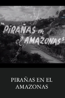 Pirañas en el Amazonas Trailer