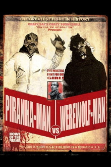 Piranha-Man Versus WereWolf-Man: Howl of the Piranha Trailer