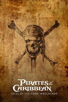 Pirates of the Caribbean: Tales of the Code: Wedlocked Trailer