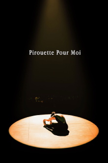Pirouette Pour Moi Trailer