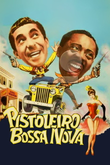 Pistoleiro Bossa Nova Trailer