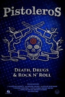 Pistoleros: Death, Drugs and Rock N' Roll Trailer