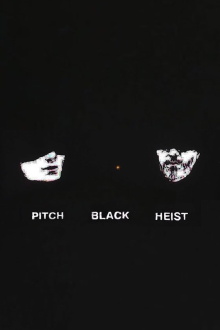 Pitch Black Heist Trailer