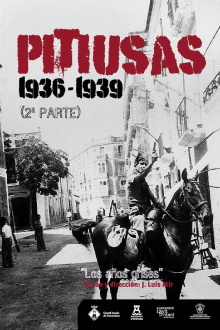 Pitiusas 1936-1939. Los Años Grises (2ª Parte) Trailer