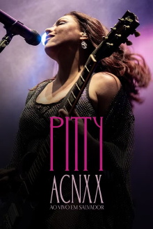 Pitty: ACNXX Ao Vivo em Salvador Trailer