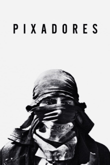 Pixadores Trailer