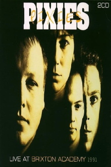 Pixies: Live at Brixton Academy 1991 Trailer