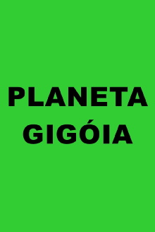Planeta Gigóia Trailer