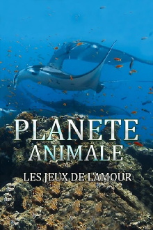 Planète Animale : Les jeux de l'amour Trailer