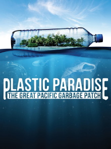 Plastic Paradise: The Great Pacific Garbage Patch Trailer