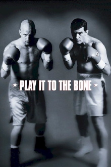 Play It to the Bone Trailer