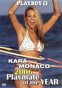 Playboy Video Centerfold: Kara Monaco - Playmate of the Year 2006 Trailer