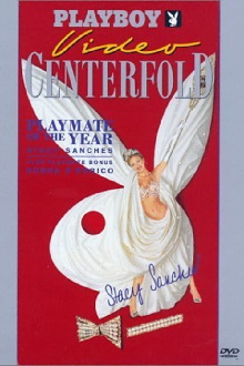 Playboy Video Centerfold: Stacy Sanches - Playmate of the Year 1996 Trailer