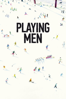 Playing Men Trailer