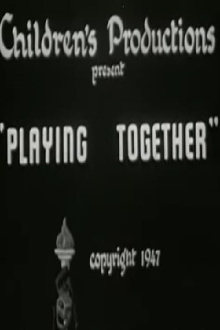 Playing Together Trailer