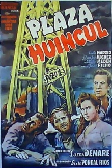 Plaza Huincul (Pozo uno) Trailer