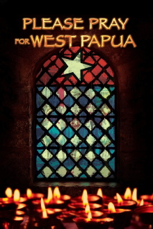 Please Pray for West Papua Trailer