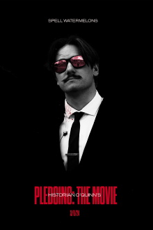 Pledging: The Movie Trailer