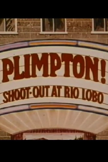 Plimpton! Shoot-Out at Rio Lobo Trailer
