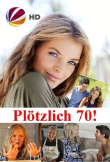 Plötzlich 70! Trailer