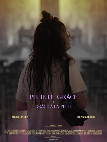 Pluie de Grâce ou Grâce à la Pluie Trailer