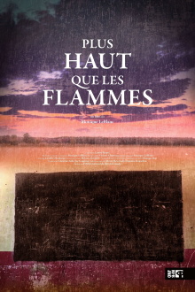 Plus haut que les flammes Trailer