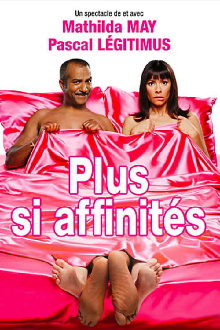 Plus si affinités Trailer